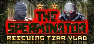 The Sperminator: Rescuing Tzar Vlad