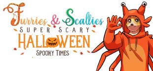 Furries & Scalies: Super Scary Halloween Spooky Times