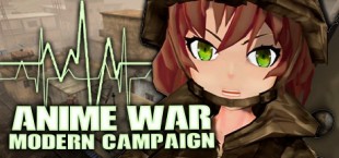 ANIME WAR — Modern Campaign