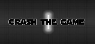 CRASH THE GAME