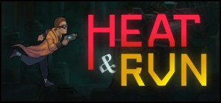 Heat and Run