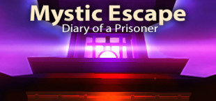 Mystic Escape - Diary of a Prisoner