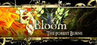 Bloom: The Forest Burns