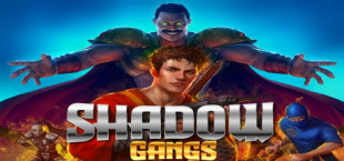 Shadow Gangs