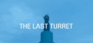 The Last Turret