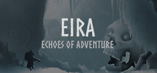 Eira: Echoes of Adventure