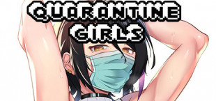 QUARANTINE Girls