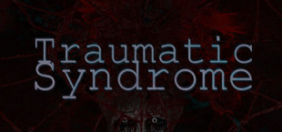 Traumatic Syndrome - Investigative Horror Visual Novel