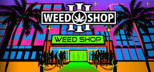 Weed Shop 3