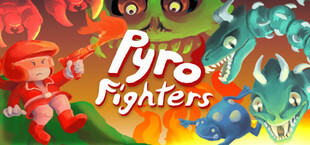 Pyro Fighters