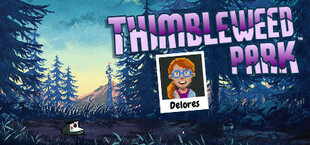 Delores: A Thimbleweed Park Mini-Adventure