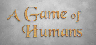 A Game of Humans