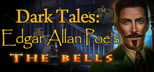 Dark Tales: Edgar Allan Poe's The Bells Collector's Edition