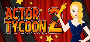 Actor Tycoon 2