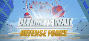 Ultimate Wall Defense Force