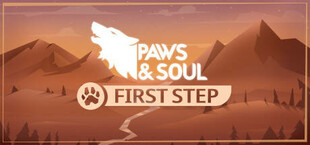 Paws and Soul: First Step