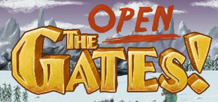 Open The Gates!