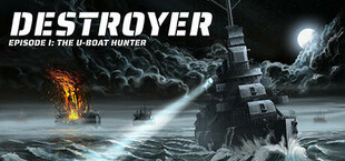 Destroyer: The U-Boat Hunter