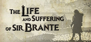 The Life and Suffering of Sir Brante