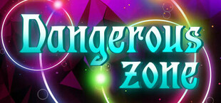 Dangerous Zone