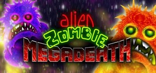 Alien Zombie Megadeath