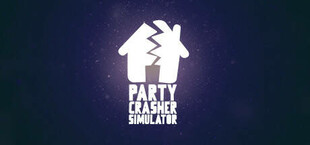 Party Crasher Simulator