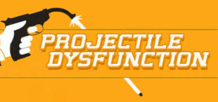 Projectile Dysfunction