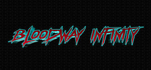 Bloodway Infinity