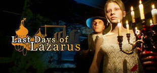 Last Days of Lazarus