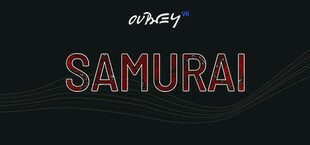 OUBEY VR - Samurai