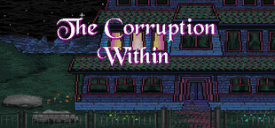 The Corruption Within