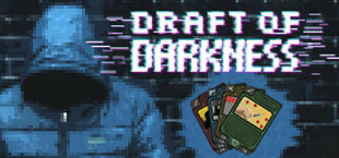 Draft of Darkness