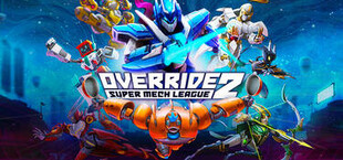 Override 2: Super Mech League