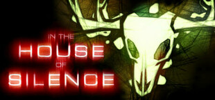 In the House of Silence