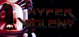 HYPERVIOLENT