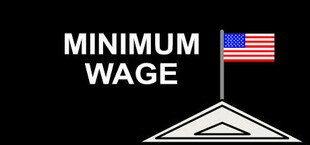 Minimum Wage: Influence The Election