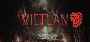 Mictlan: An Ancient Mythical Tale