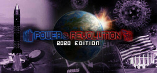 Power & Revolution 2020 Edition