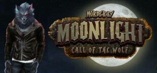 Murder by Moonlight - Call of the Wolf