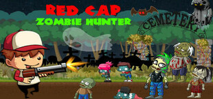 Red Cap Zombie Hunter