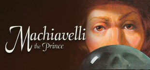 Machiavelli the Prince