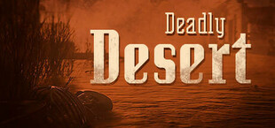 Deadly Desert