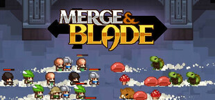 Merge & Blade