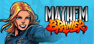 Mayhem Brawler