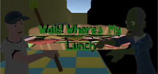 Wait! Where's My Lunch