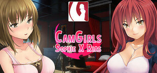 CamGirls: Sophie X Rias