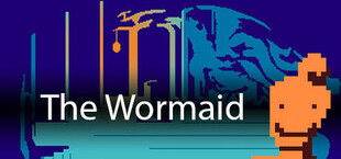 The Wormaid