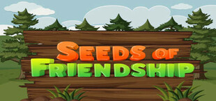 Seeds of Friendship