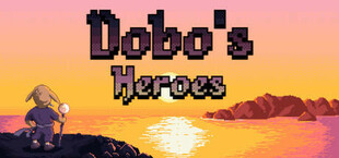 Dobo's Heroes