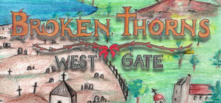 Broken Thorns: West Gate